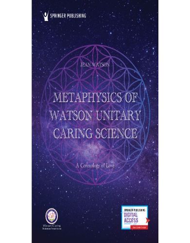 https://www.springerpub.com/metaphysics-of-watson-unitary-caring-science-9780826162816.html