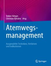 Atemwegsmanagement: Ausgewählte Techniken, Verfahren Und Indikationen,2023 Original PDF