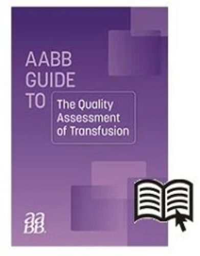 https://www.aabb.org/aabb-store/product/guidelines-for-the-quality-assessment-of-transfusion-1751