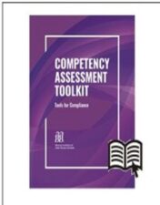 COMPETENCY ASSESSMENT TOOLKIT: TOOLS FOR COMPLIANCE (Original PDF