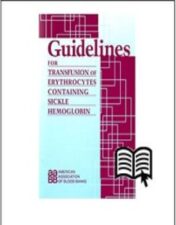 Guidelines For Transfusion Of Erythrocytes Containing Sickle Hemoglobin,2005 Original PDF