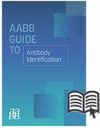 AABB Guide To Antibody Identification,2021 Original PDF