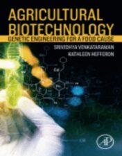 Agricultural Biotechnology Genetic Engineering for a Food Cause ,2023 Original PDF
