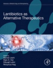 Lantibiotics as Alternative Therapeutics,2023 Original PDF