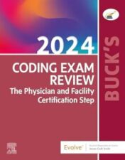 Buck’s Coding Exam Review 2024: The Physician And Facility Certification Step,2023 True PDF