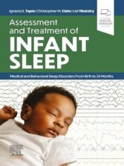 Assessment And Treatment Of Infant Sleep: Medical And Behavioral Sleep Disorders From Birth To 24 Months ,2024 EPUB + Converted PDF