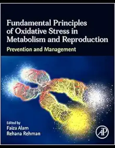 Fundamental Principles Of Oxidative Stress In Metabolism And Reproduction: Prevention And Management (Original PDF From Publisher)