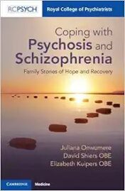 Coping With Psychosis And Schizophrenia: Family Stories Of Hope And Recovery ,2024 Original PDF