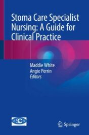 Stoma Care Specialist Nursing: A Guide for Clinical Practice, 2023 Original PDF