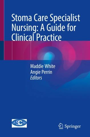 Stoma Care Specialist Nursing: A Guide for Clinical Practice, 2023 Original PDF