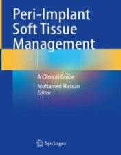 Peri-Implant Soft Tissue Management A Clinical Guide , 2023 Original PDF