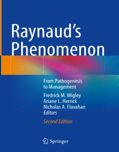 Raynaud’s Phenomenon From Pathogenesis to Management, 2024 Original PDF