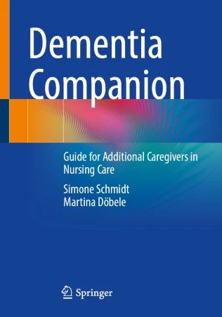 Dementia Companion Guide for Additional Caregivers in Nursing Care, 2023 Original PDF