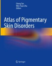 Atlas of Pigmentary Skin Disorders, 2023 Original PDF