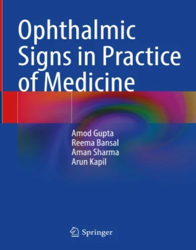 Ophthalmic Signs in Practice of Medicine, 2023 Original PDF