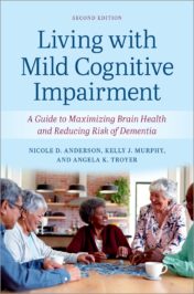 Living With Mild Cognitive Impairment: A Guide To Maximizing Brain Health And Reducing The Risk Of Dementia, 2nd Edition ,2024 Original PDF