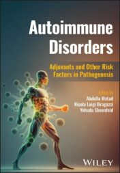 Autoimmune Disorders: Adjuvants And Other Risk Factors In Pathogenesis,2024 Original PDF