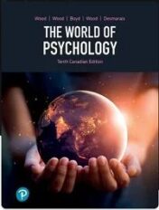 The World Of Psychology, Canadian Edition, 10th Edition,Original PDF