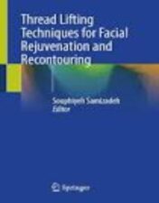 Thread Lifting Techniques for Facial Rejuvenation and Recontouring, 2024 Original PDF