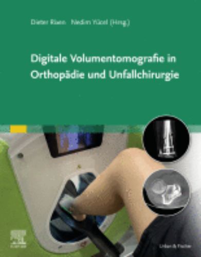 Digitale Volumentomografie in Orthopädie und Unfallchirurgie, 2023 original pdf