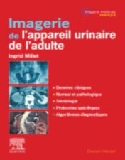 https://www.sciencedirect.com/book/9782294774423/imagerie-de-lappareil-urinaire-de-ladulte