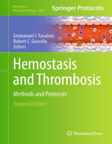 Hemostasis and Thrombosis Methods and Protocols