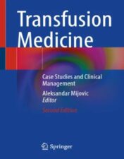 Transfusion Medicine Case Studies and Clinical Management