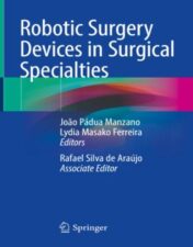 Robotic Surgery Devices in Surgical Specialties, 2023 Original PDF