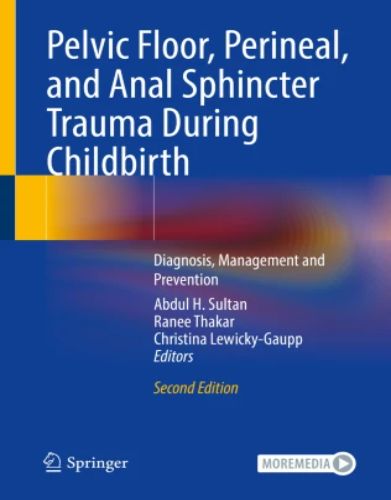 Pelvic Floor, Perineal, and Anal Sphincter Trauma During Childbirth 2024 Original PDF