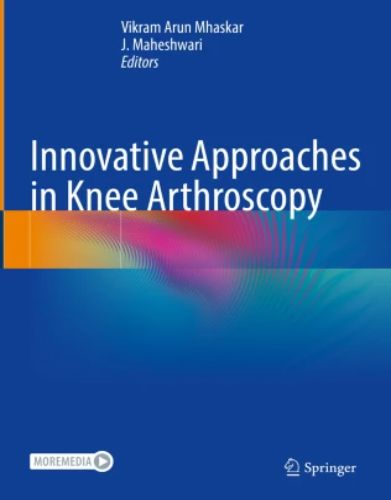 Innovative Approaches in Knee Arthroscopy, 2023 original pdf