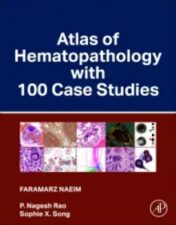 Atlas Of Hematopathology With 100 Case Studies ,2024 Original PDF