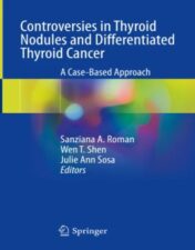 Controversies in Thyroid Nodules and Differentiated Thyroid Cancer, 2023 Original PDF