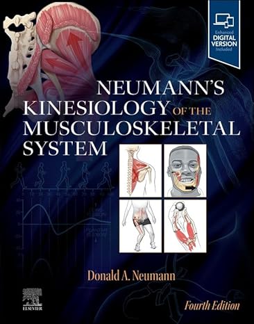 Neumann’s Kinesiology of the Musculoskeletal System 4th