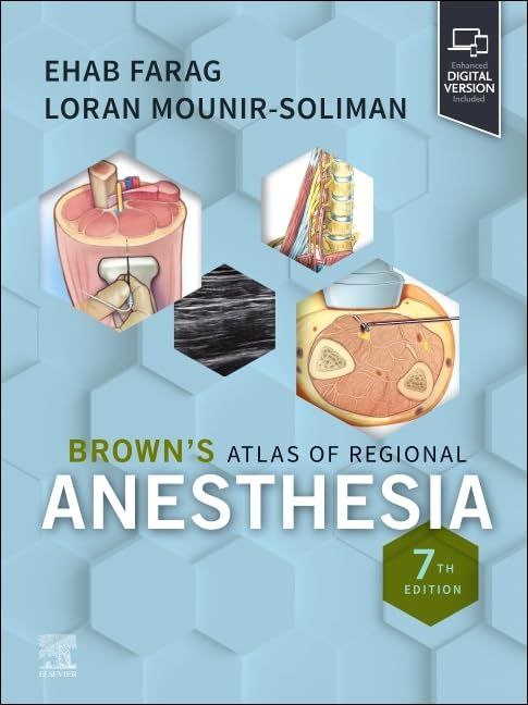 Brown's Atlas of Regional Anesthesia, Seventh Edition