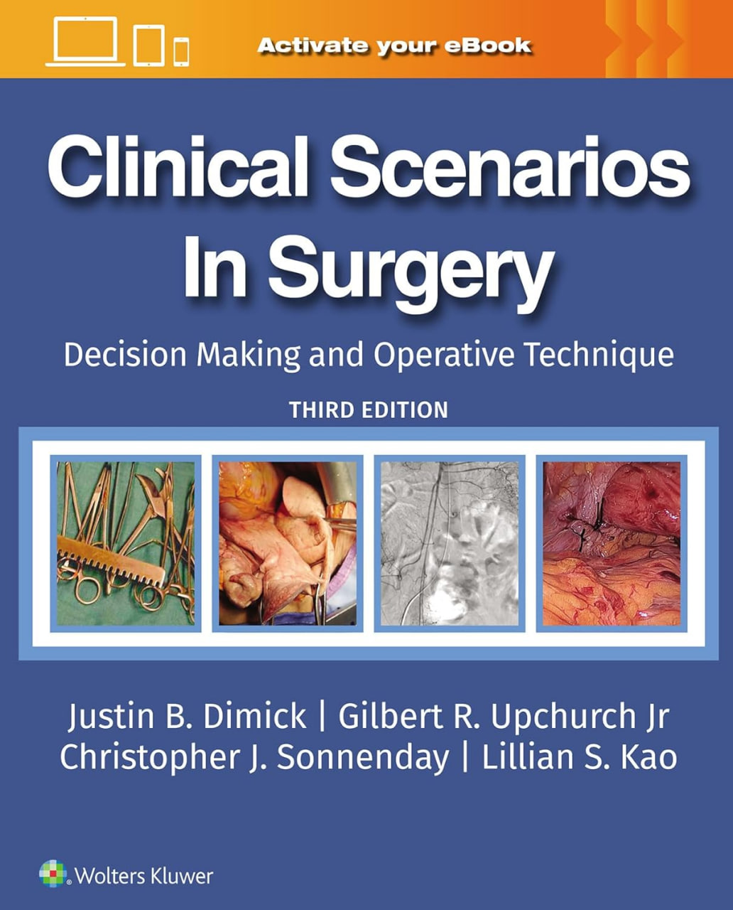 Clinical Scenarios in Surgery: Decision Making and Operative Technique Third Edition