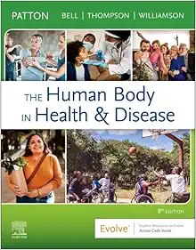 The Human Body in Health & Disease - Hardcover 8th