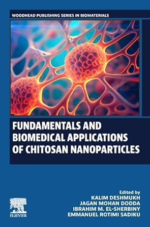 Fundamentals and Biomedical Applications of Chitosan Nanoparticles