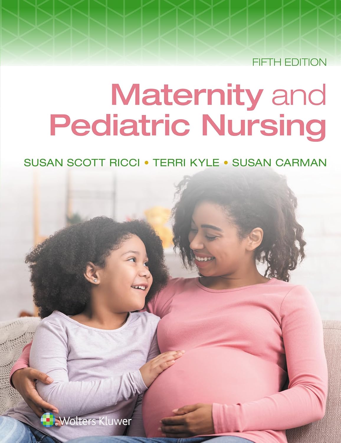 Maternity and Pediatric Nursing 5th Edition, Kindle Edition
