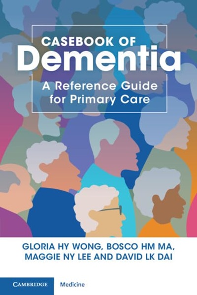 Casebook of Dementia: A Reference Guide for Primary Care (English Edition)