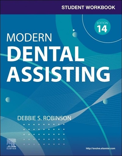 Student Workbook for Modern Dental Assisting with Flashcards 14th Edition