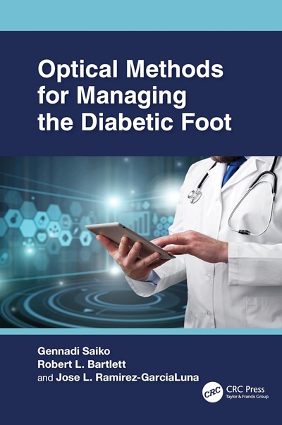 Optical Methods for Managing the Diabetic Foot 1st Edition