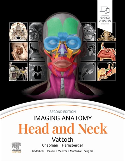 Imaging Anatomy: Head and Neck, 2nd Edition  Original PDF 2025