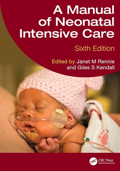 A Manual of Neonatal Intensive Care 6th Edition