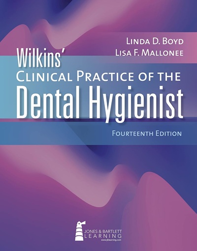 Wilkins' Clinical Practice of the Dental Hygienist 14th Edition
