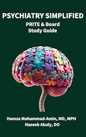 Psychiatry Simplified: PRITE and Board Study Guide