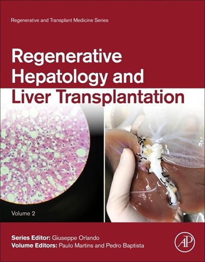 Regenerative Hepatology and Liver Transplantation (Volume 2)