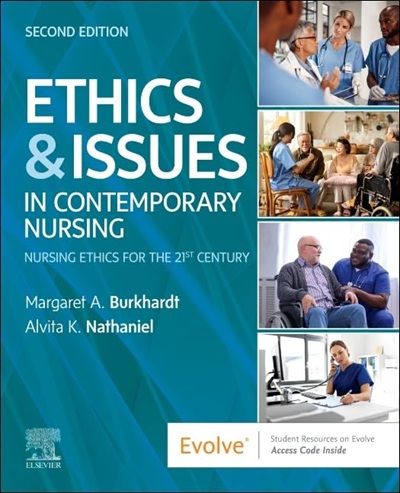 Ethics & Issues In Contemporary Nursing 2nd Edition