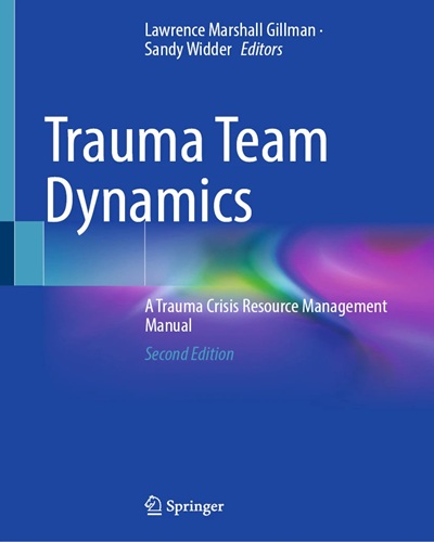 Trauma Team Dynamics  A Trauma Crisis Resource Management Manual Original PDF 2025