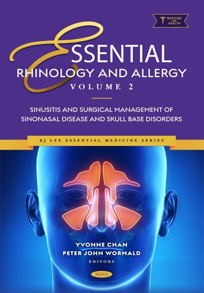 Essential Rhinology and Allergy. Volume 2: Sinusitis and Surgical Management of Sinonasal Disease and Skull Base Disorders