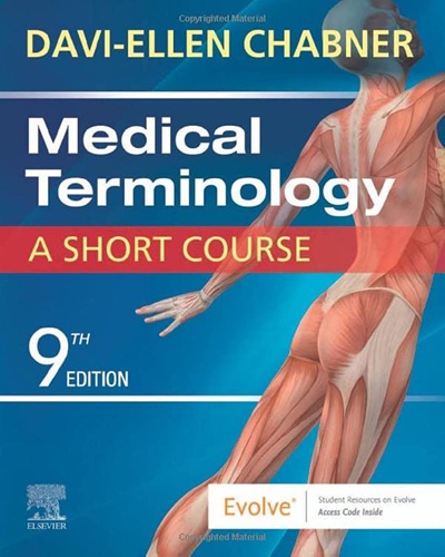 Medical Terminology: A Short Course 9th Edition